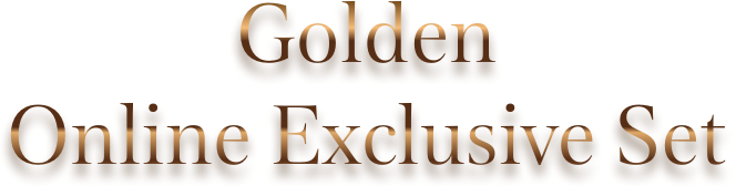 Golden Online Exclusive Set